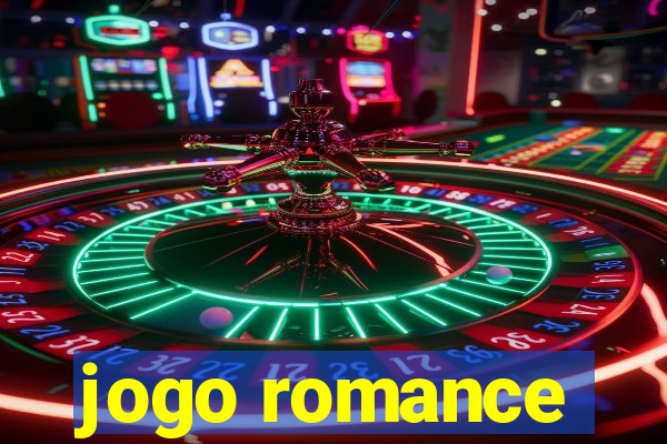 jogo romance